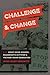 Challenge and Change by June Melby Benowitz