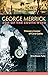 George Merrick, Son of the ...