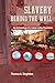 Slavery behind the Wall: An Archaeology of a Cuban Coffee Plantation (Cultural Heritage Studies)