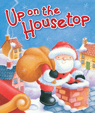 Up on the Housetop (Board Book)