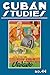 Cuban Studies 44 by Alejandro de la Fuente