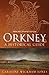 Orkney: A Historical Guide (Birlinn Historical Guides)