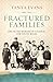 Fractured Families: Life on the Margins in Colonial New South Wales