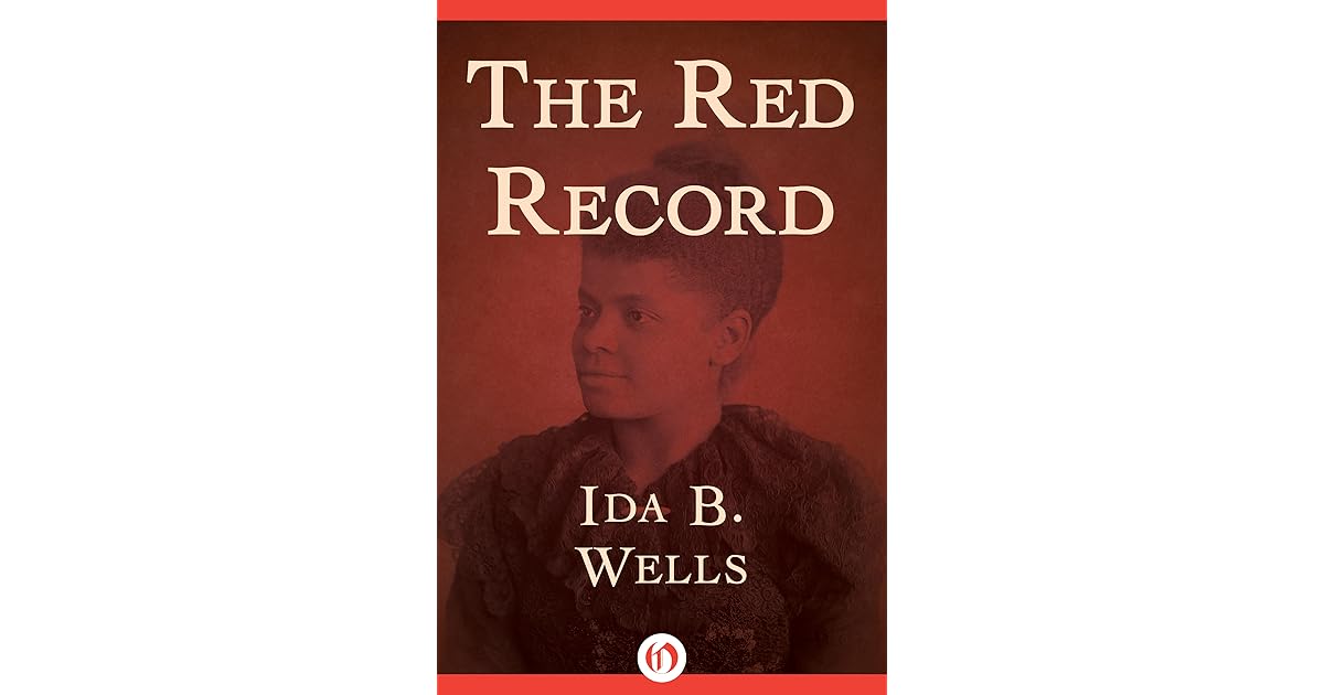 The Red Record by Ida B.
