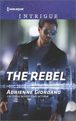 The Rebel (Harlequin Intrigue)