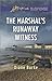 The Marshal's Runaway Witness by Diane Burke The Marshal's Runaway Witness by Diane Burke
