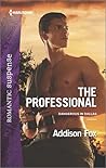 The Professional by Addison Fox
