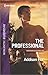 The Professional (Dangerous in Dallas, #3)