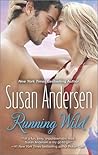 Running Wild by Susan Andersen Running Wild by Susan Andersen
