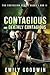 Contagious and Deathly Contagious: The Contagium Series Books I and II