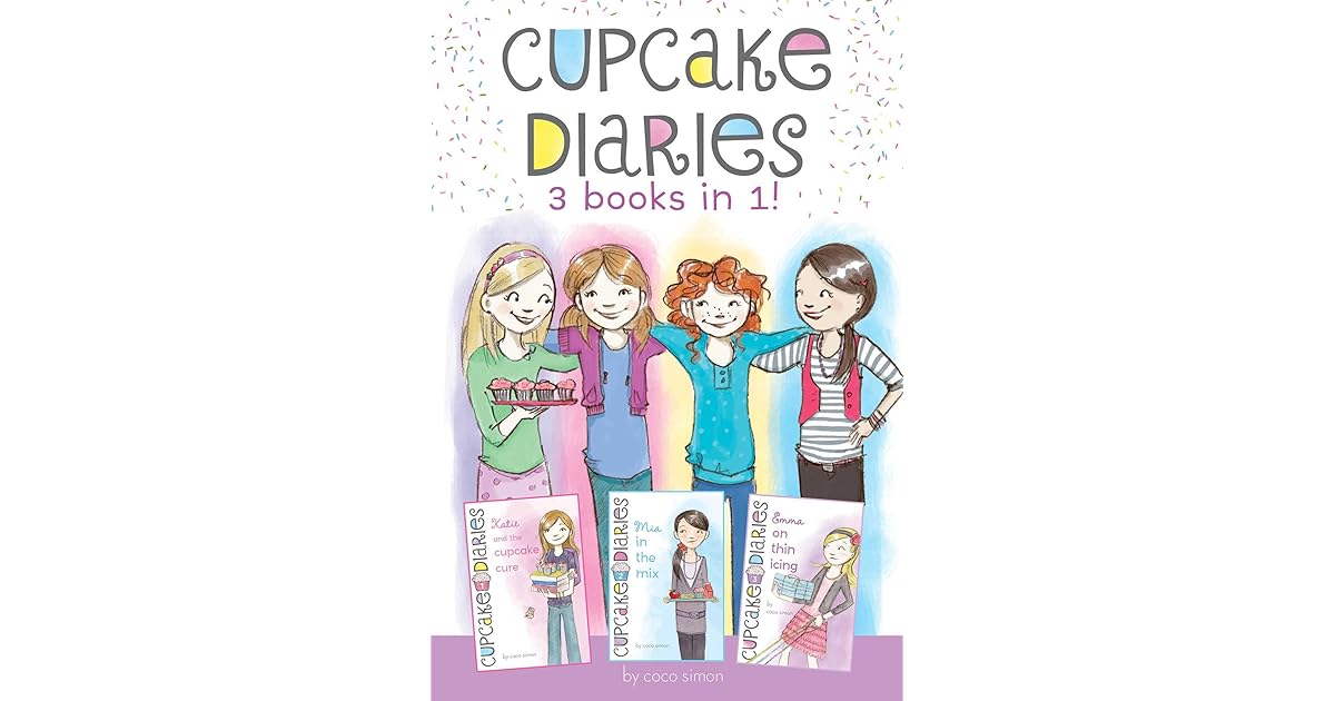 Cupcake Diaries 3 Books in 1! Katie and the Cupcake Cure