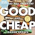 Good and Cheap: Eat Well on $4/Day