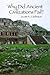 Why Did Ancient Civilizations Fail?