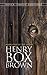 Narrative of the Life of Henry Box Brown