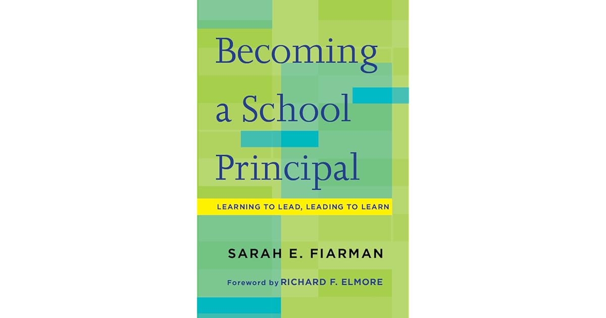 a School Principal Learning to Lead, Leading to Learn by