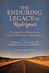 The Enduring Legacy of Rodriguez: Creating New Pathways to Equal Educational Opportunity