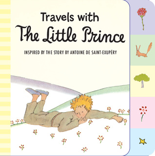 Travels with the Little Prince (Board book)