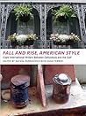 Fall and Rise, American Style: Eight International Writers Between Gettysburg and the Gulf (91st Meridian Books)