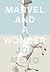 Marvel and a Wonder