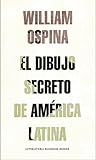 El dibujo secreto de América Latina