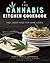 The Cannabis Kitchen Cookbo...