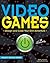 Video Games: Design and Code Your Own Adventure (Build It Yourself)