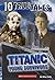 Titanic: Young Survivors (10 True Tales)