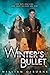 Winter's Bullet