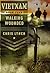 Walking Wounded (Vietnam #5) (5)