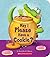May I Please Have a Cookie? (Scholastic Reader, Level 1)