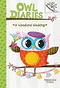 A Woodland Wedding (Owl Diaries, #3)