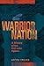 Warrior Nation: A History o...