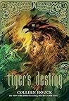Tiger's Destiny by Colleen Houck