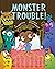Monster Trouble!