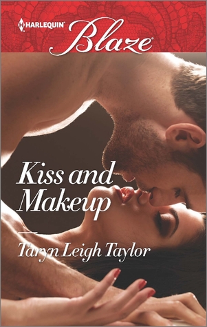 Kiss and Makeup (Harlequin Blaze)