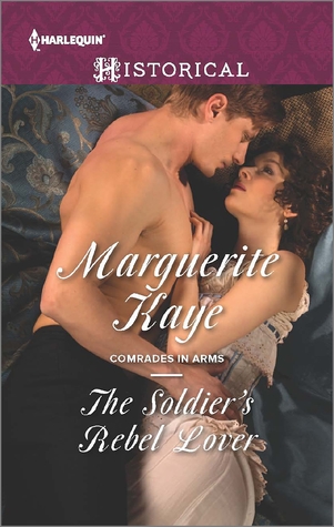 The Soldier's Rebel Lover (Comrades in Arms, #2)