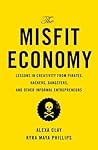 The Misfit Economy by Alexa Clay
