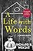 A Life with Words: A Writer...
