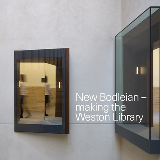 New Bodleian: Making the Weston Library (Paperback)