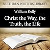 Christ the Way, the Truth, the Life