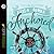 Anchored: Finding Hope in the Unexpected