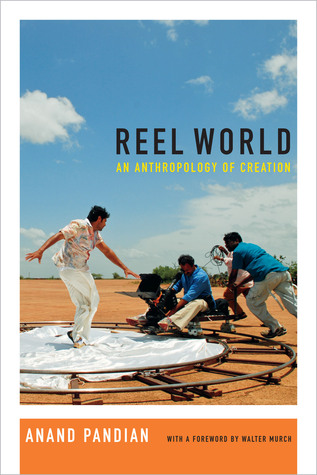 Reel World: An Anthropology of Creation (Hardcover)