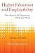 Higher Education and Employability: New Models for Integrating Study and Work