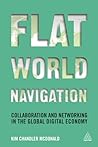 Flat World Navigation by Kim Chandler McDonald
