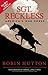 Sgt. Reckless by Robin Hutton