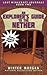 An Explorer's Guide to the Nether