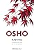 Madurez. La responsabilidad de ser uno mismo / Maturity: The Responsibility of Being Oneself (Spanish Edition)