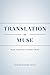 Translation as Muse: Poetic...