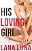 His Loving Girl (Taboo First Time Steamy Romance)