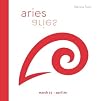Aries: March 21 - April 20 Aries: March 21 - April 20